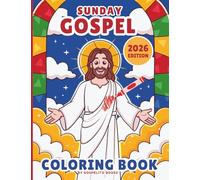 Sunday Gospel Coloring Book: 2026 Edition