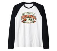 Sunday is My Football Day Do Not Interrupt Raglan Baseball Tee