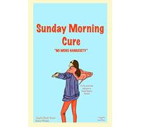 Sunday Morning Cure: No More Hangxiety