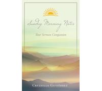 Sunday Morning Notes: Your Sermon Companion