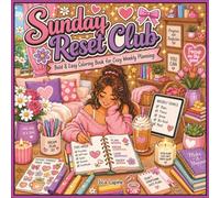 Sunday Reset Club: Bold & Easy Coloring Book for Cozy Weekly Planning