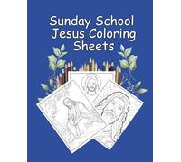 Sunday school Coloring Sheets - Jesus themed: Multiple images on each page for Sunday school children to cut and colour.