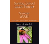 Sunday School Lesson Planner Summer 2026: A Study of the Life of the Apostle Paul