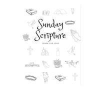 Sunday Scripture: Learn. Live. Love