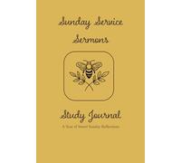 Sunday Service Sermons Study Journal: A Year of Sweet Sunday Reflections