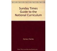 "Sunday Times" Guide to the National Curriculum
