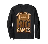 Sundays are for Big Games Long Sleeve T-Shirt