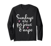 Sundays are for Jesus and Naps Christian Long Sleeve T-Shirt