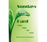 Sundays Are Hard: Living Single And Saved