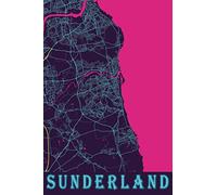 Sunderland: 6x9 Lined Journal | Memory Book | Travel Journal | Diary To Record Your Thoughts | Graduation Gift | Teacher Gifts | Neon Map | For People Who Love To Travel | Sunderland United Kingdom