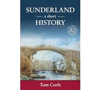 Sunderland - a Short History