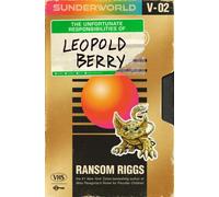 Sunderworld, Vol. 2: The Unfortunate Responsibilities of Leopold Berry