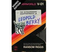 Sunderworld, Vol. I: The Extraordinary Disappointments of Leopold Berry