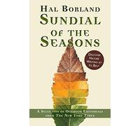 Sundial of the Seasons: A Selection of Outdoor Editorials from The New York Times