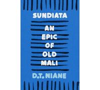 Sundiata: An Epic of Old Mali