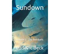 Sundown: The five duels