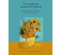 Sunflower Adaptive Workbook: Adaptive Support for Chronic Illness, Autoimmune Disease, Invisible Illness, ADHD & Neurodivergent Hard Days