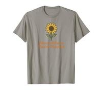Sunflower Bloom Where You're Planted Positive Quote Gift T-Shirt