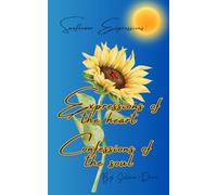 Sunflower Confessions: Expressions of The Heart, Confessions of The Soul