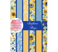 Sunflower Days A4 Scrapbook Paper Pad: 36 sheets (12 designs, 3 of each design) plus BONUS PAGES
