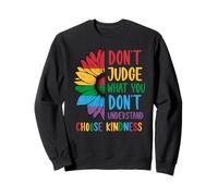 Sunflower Don't Judge What You Don't Understand LGBT Pride Sweatshirt