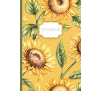Sunflower Dreams - 120 Lined Pages for Notes, Dreams & Ideas: A Bright Floral Journal for Notes, Thoughts & Everyday Writing