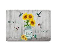 Sunflower Hummingbirds Tin Sign Don't Let Anyone Steal Your Joy Today Inspiring Quotes Saying Metal Tin Sign 10x14in Antique Metal Wall Decor For Home Bar Pub Kitchen Garage