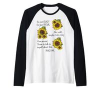 Sunflower I'm Not Scary I'm Just Special No Wait Maybe I Am Raglan Baseball Tee