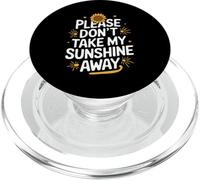 Sunflower Please Don'T Take My Sunshine Away PopSockets PopGrip for MagSafe