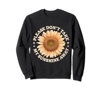 Sunflower Please Don'T Take My Sunshine Away Sweatshirt