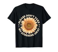 Sunflower Please Don't Take My Sunshine Away T-Shirt