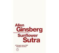 Sunflower Sutra: Allen Ginsberg (Penguin Archive)