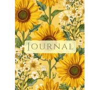 Sunflower & Wild Daisy Journal: 8.5 x 11 Lined Notebook for Positive Thoughts