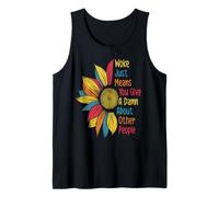 Sunflower Woke Just Means You Give A Damn About Other People Tank Top