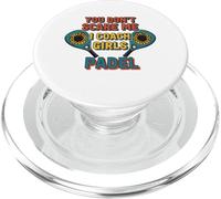 Sunflowers Padel Coach You Don't Scare Me I Coach Girls PopSockets PopGrip for MagSafe