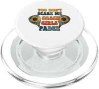 Sunflowers Padel Coach You Don't Scare Me I Coach Girls PopSockets PopGrip for MagSafe