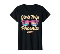 Sunglasses Weekend Getaway Girls Trip 2026 Arizona Phoenix T-Shirt