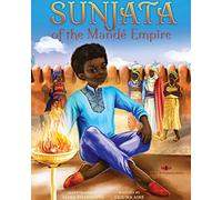 Sunjata of the Mandé Empire (Our Ancestories Series)
