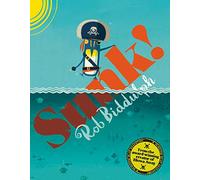 Sunk!: A charming illustrated adventure story for kids aged 4+, from the Sunday Times bestselling author