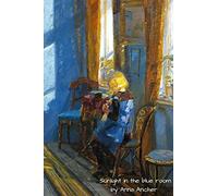 Sunlight in the blue room by Anna Archer: Beautiful picture of a painting masterpiece by the Danish Artist. Enjoy Writing in this ... dot down memories. Will make a perfect gift.