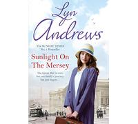 Sunlight on the Mersey: An utterly unforgettable saga of life after war