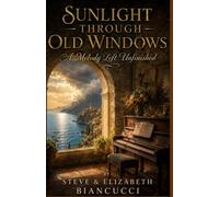 Sunlight Through Old Windows: A Melody Left Unfinished
