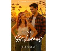 Sunlit Schemes: Emma retold-meddling, misfires, and modern love. (Desert Heat: Carson Valley Classics)