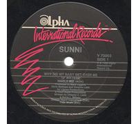 Sunni - Why Did My Baby Get Over Me