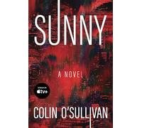 Sunny: An Unsettling Psychological Thriller Set in Japan's Dark Corporate World