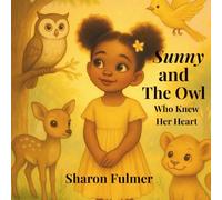 Sunny and the Owl Who Knew Her Heart