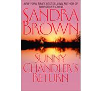 Sunny Chandler's Return