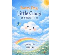 Sunny Day, Little Cloud: A Story About Change, Feelings, and Finding Your Place