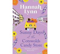 Sunny Days at the Cotswolds Candy Store