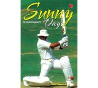 Sunny Days Sunil Gavaskar's Own Story